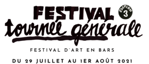Festival Tournée Générale 2021 - Edition 3